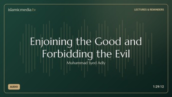 Enjoining the Good and Forbidding the Evil