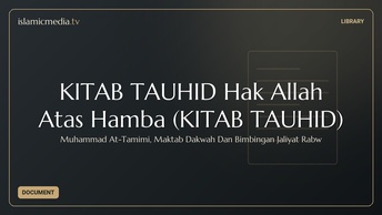 KITAB TAUHID Hak Allah Atas Hamba (KITAB TAUHID)