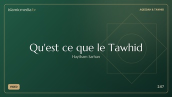 Qu'est ce que le Tawhid