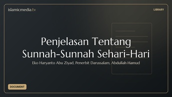 Penjelasan Tentang Sunnah-Sunnah Sehari-Hari