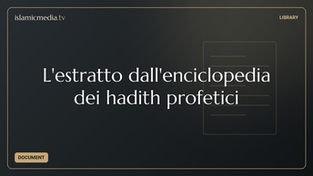 L'estratto dall'enciclopedia dei hadith profetici