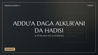 ADDU'A DAGA ALKUR'ANI DA HADISI