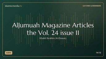 AlJumuah Magazine Articles the Vol. 24 issue 11