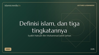 Definisi islam, dan tiga tingkatannya