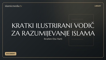 KRATKI ILUSTRIRANI VODIČ ZA RAZUMIJEVANJE ISLAMA