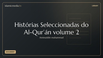 Histórias Seleccionadas do Al-Qur’án volume 2