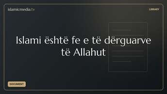 Islami është fe e të dërguarve të Allahut