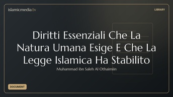 Diritti Essenziali Che La Natura Umana Esige E Che La Legge Islamica Ha Stabilito