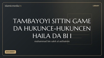 TAMBAYOYI SITTIN GAME DA HUKUNCE-HUKUNCEN HAILA DA BIƘI