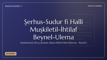 Şerhus-Sudur fi Halli Muşkiletil-İhtilaf Beynel-Ulema