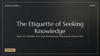 The Etiquette of Seeking Knowledge