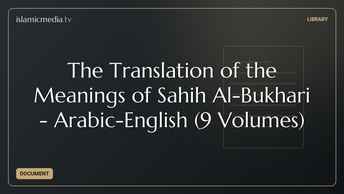 The Translation of the Meanings of Sahih Al-Bukhari - Arabic-English (9 Volumes)