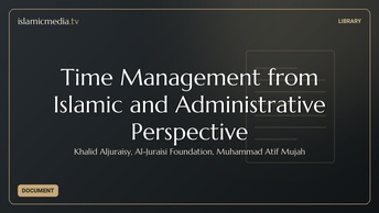 Time Management from Islamic and Administrative Perspective