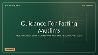 Guidance For Fasting Muslims