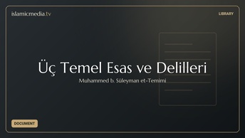 Üç Temel Esas ve Delilleri