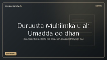Duruusta Muhiimka u ah Umadda oo dhan
