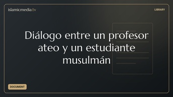 Diálogo entre un profesor ateo y un estudiante musulmán