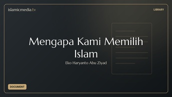 Mengapa Kami Memilih Islam