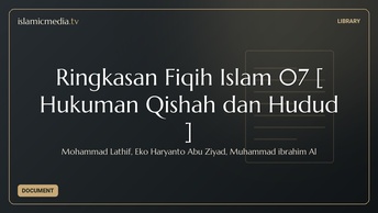 Ringkasan Fiqih Islam 07 [ Hukuman Qishah dan Hudud ]