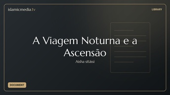 A Viagem Noturna e a Ascensão