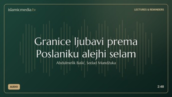 Granice ljubavi prema Poslaniku alejhi selam