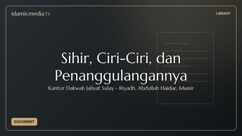 Sihir, Ciri-Ciri, dan Penanggulangannya