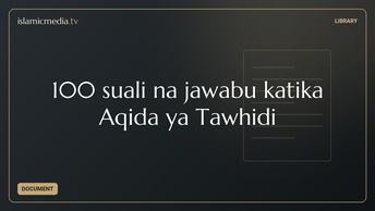 100 suali na jawabu katika Aqida ya Tawhidi