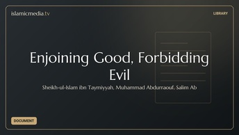 Enjoining Good, Forbidding Evil
