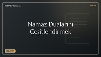 Namaz Dualarını Çeşitlendirmek