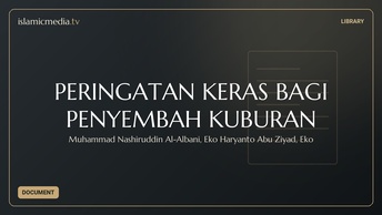 PERINGATAN KERAS BAGI PENYEMBAH KUBURAN