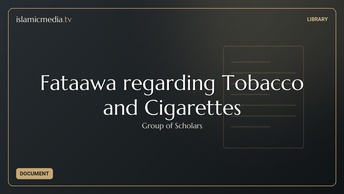 Fataawa regarding Tobacco and Cigarettes