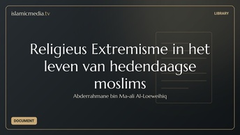 Religieus Extremisme in het leven van hedendaagse moslims