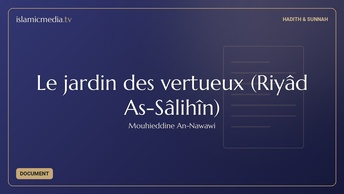Le jardin des vertueux (Riyâd As-Sâlihîn)