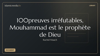 100preuves irréfutables, Mouhammad est le prophète de Dieu