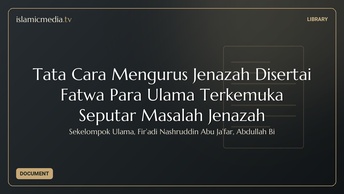 Tata Cara Mengurus Jenazah Disertai Fatwa Para Ulama Terkemuka Seputar Masalah Jenazah