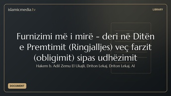 Furnizimi më i mirë - deri në Ditën e Premtimit (Ringjalljes) veç farzit (obligimit) sipas udhëzimit