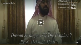 Dawah Strategies of the Prophet - Episode 2