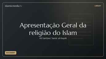 Apresentação Geral da religião do Islam