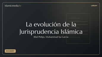 La evolución de la Jurisprudencia Islámica