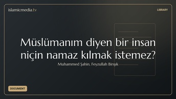 Müslümanım diyen bir insan niçin namaz kılmak istemez?