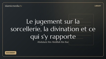 Le jugement sur la sorcellerie, la divination et ce qui s'y rapporte
