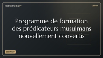 Programme de formation des prédicateurs musulmans nouvellement convertis