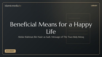 Beneficial Means for a Happy Life