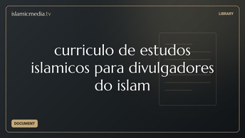 curriculo de estudos islamicos para divulgadores do islam