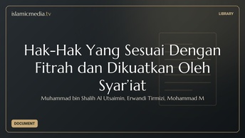 Hak-Hak Yang Sesuai Dengan Fitrah dan Dikuatkan Oleh Syar’iat