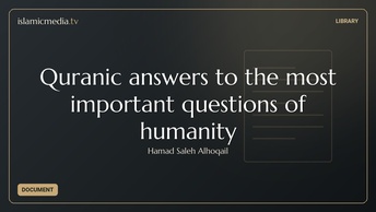 Quranic answers to the most important questions of humanity