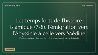 Les temps forts de l’histoire islamique (7-8): l’émigration vers l’Abyssinie à celle vers Médine