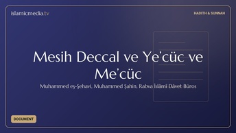 Mesih Deccal ve Ye’cüc ve Me’cüc