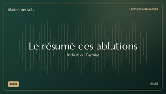 Le résumé des ablutions