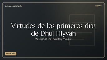 Virtudes de los primeros días de Dhul Hiyyah